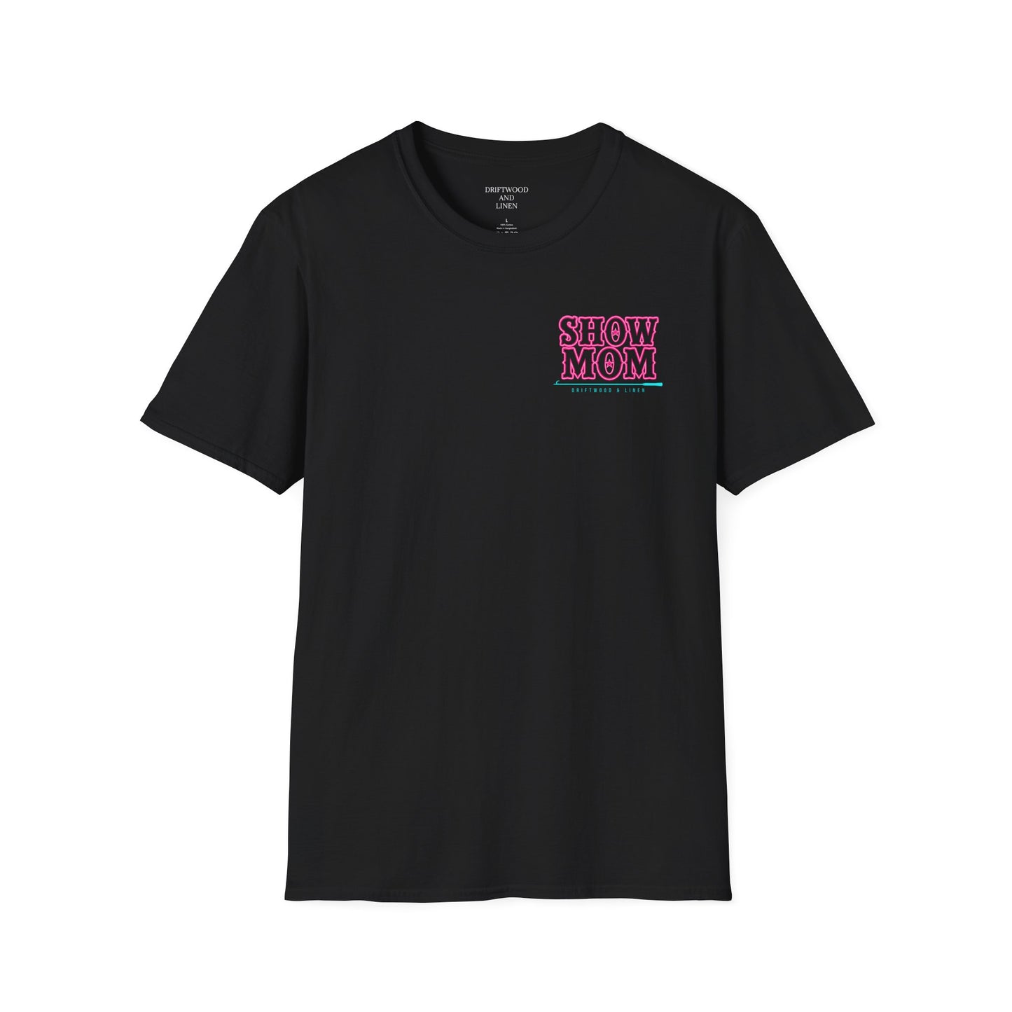 Show Mom T-Shirt Black Neon Pink and Teal