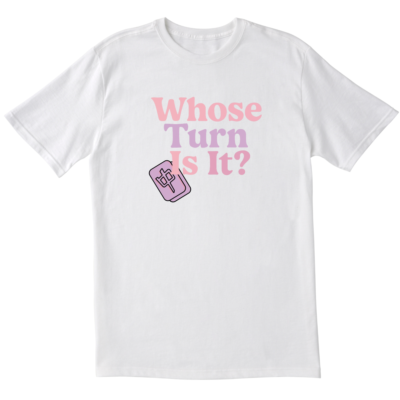 The Whose Turn Is It Mahjong T-Shirt